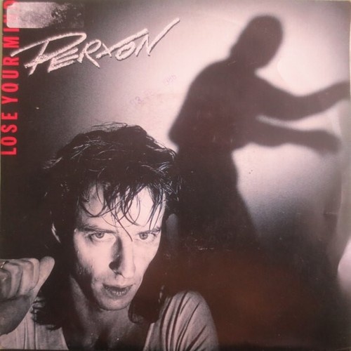 7", Single Perxon - Lose Your Mind