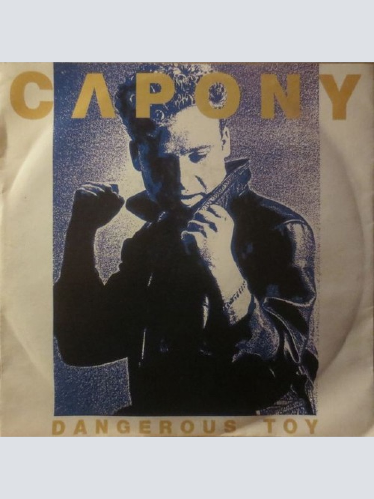 7", Single Capony - Dangerous Toy