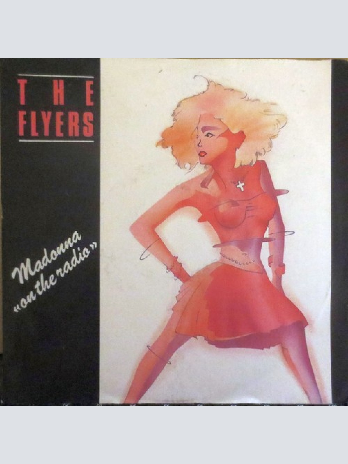 7", Single The Flyers - Madonna "On The Radio"