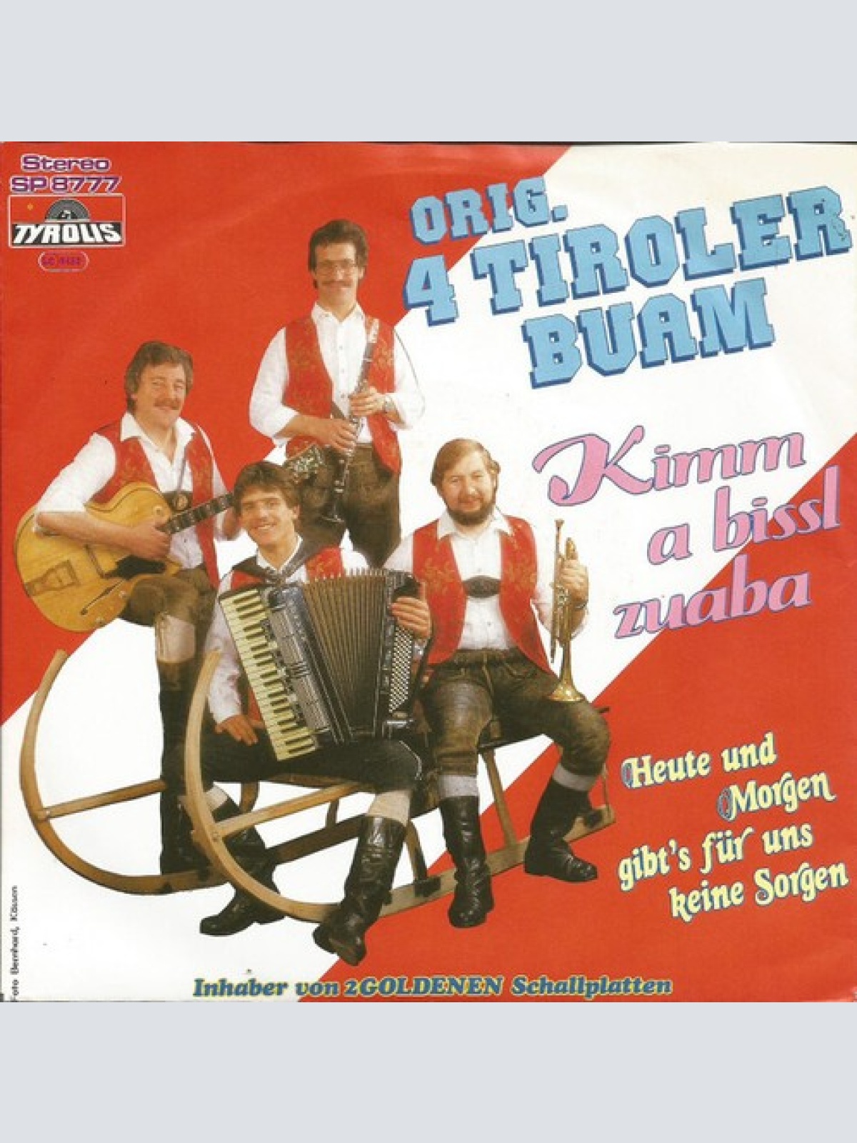 7", Single Original 4 Tiroler Buam - Kimm A Bisserl Zuaba
