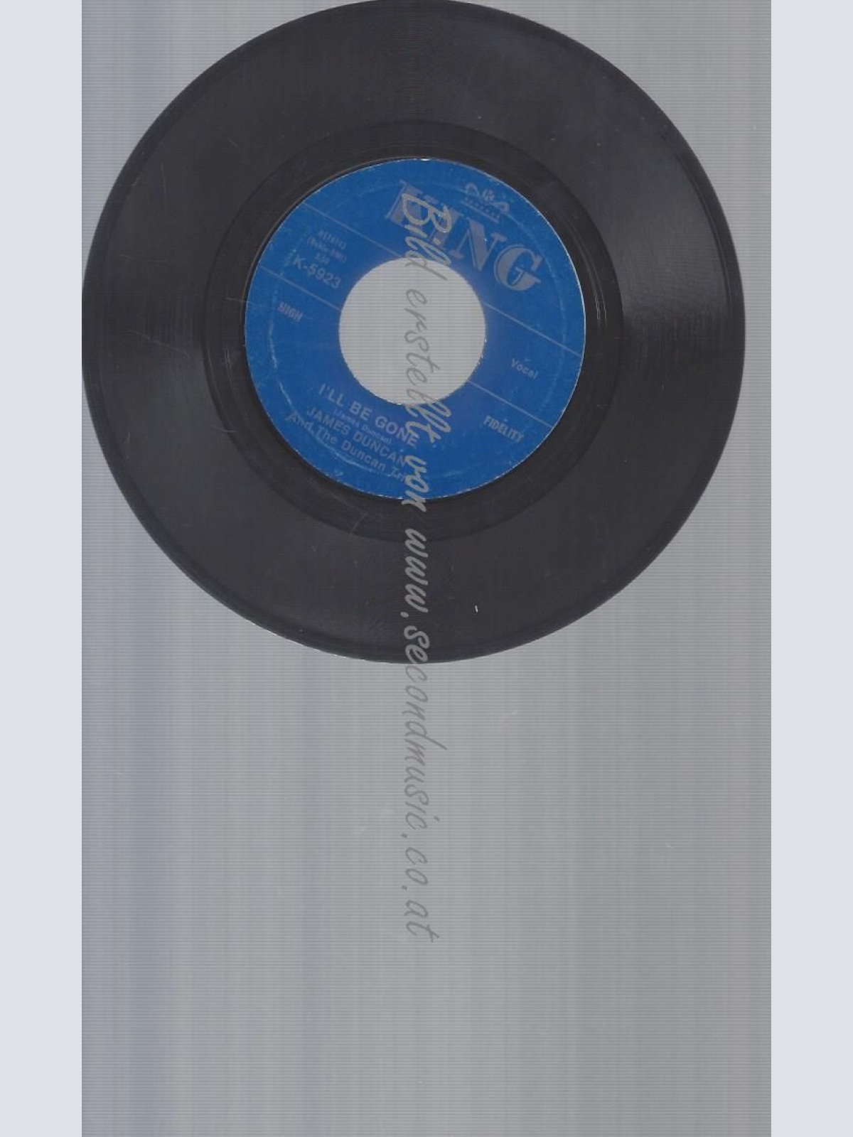 7"  James Duncan  And The Duncan Trio  I'll Be Gone