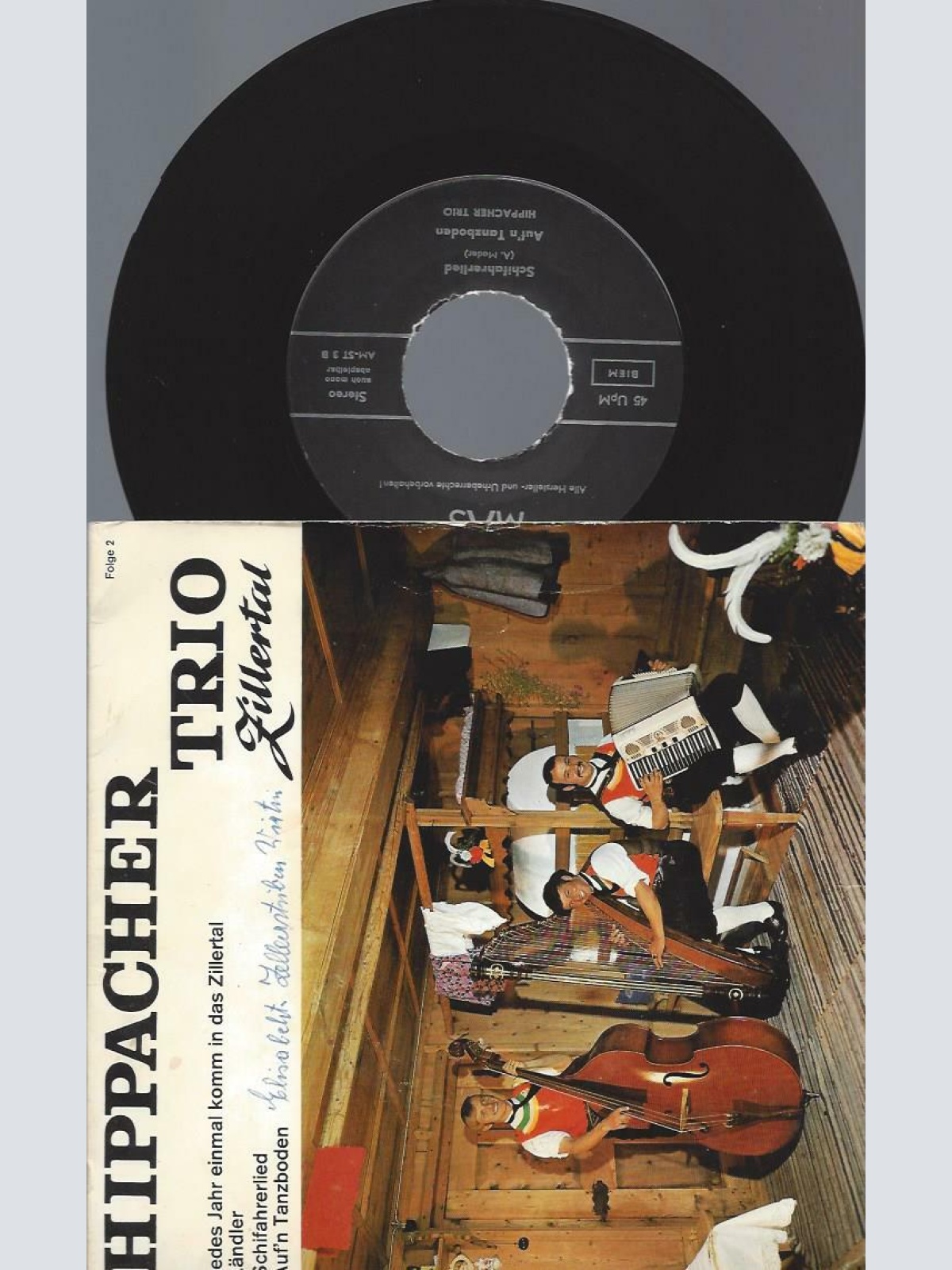 7" Hippacher Trio  -  Jedes Jahr einmal komm in das Zillertal