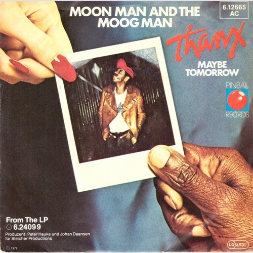 7", Single, Promo Thanx (9) - Moon Man And The Moog Man
