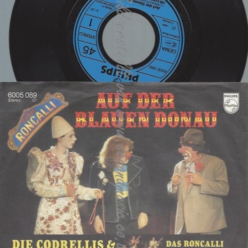 7"   Die Codrellis & Das Roncalli Orchester Joe Schwarz  Auf Der Blauen Donau
