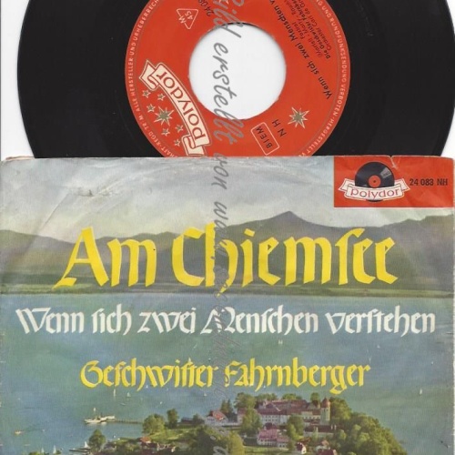 7" Geschwister Fahrnberger Am Chiemsee