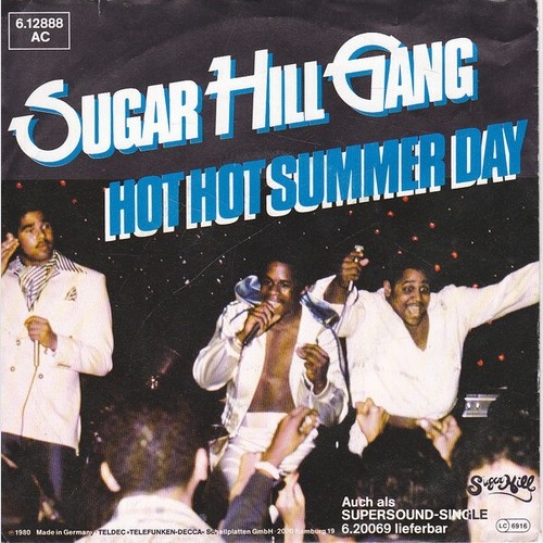 7", Single, Promo Sugarhill Gang - Hot Hot Summer Day
