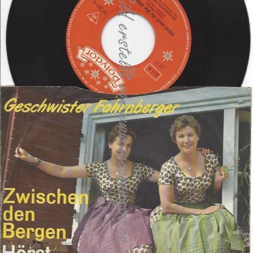 7"   Die Geschwister Fahrnberger – Zwischen Den Bergen