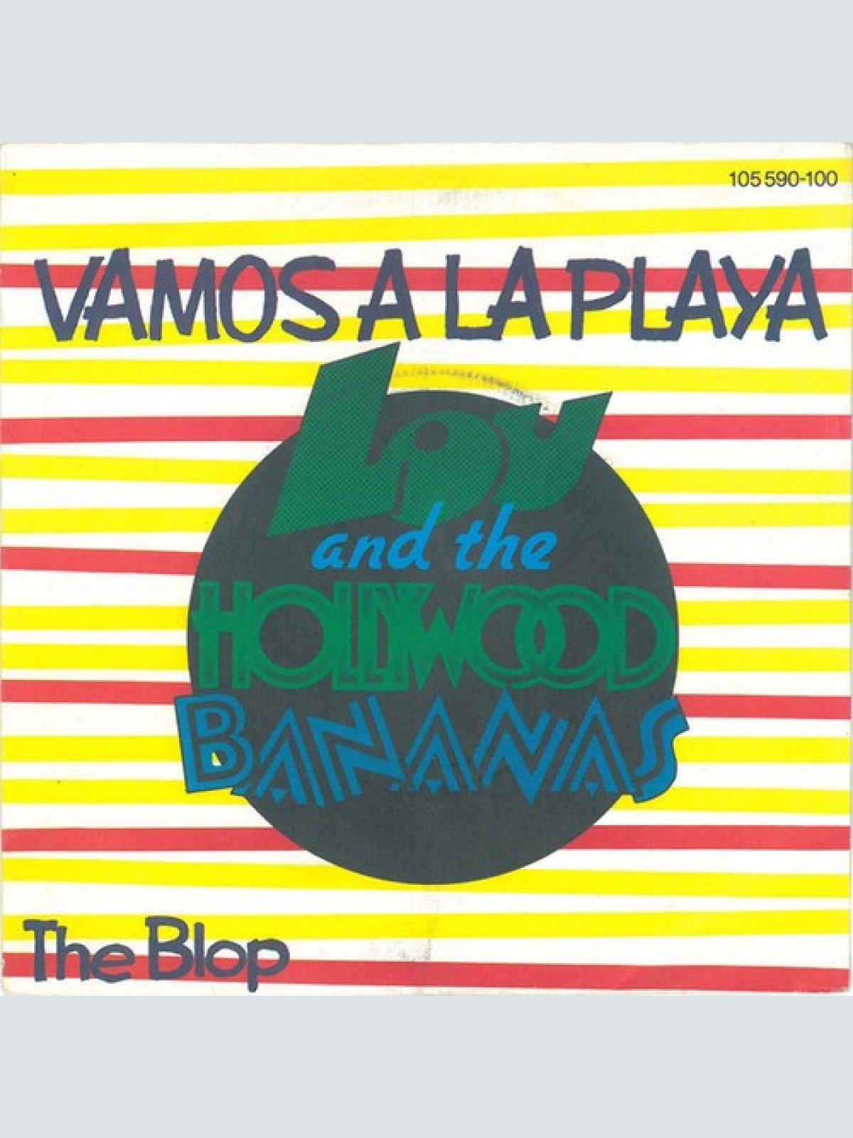 7", Single Lou And The Hollywood Bananas* - Vamos A La Playa
