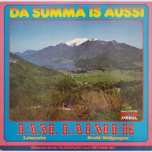 LP Fam. Laimer* - Da Summa Is Aussi
