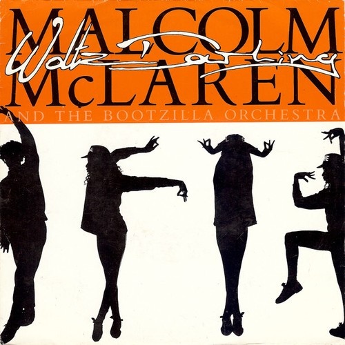 7", Single Malcolm McLaren And The Bootzilla Orchestra - Waltz Darling