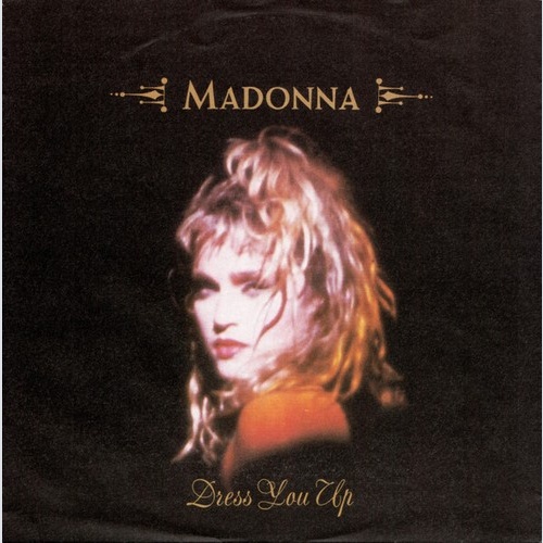7", Single Madonna - Dress You Up