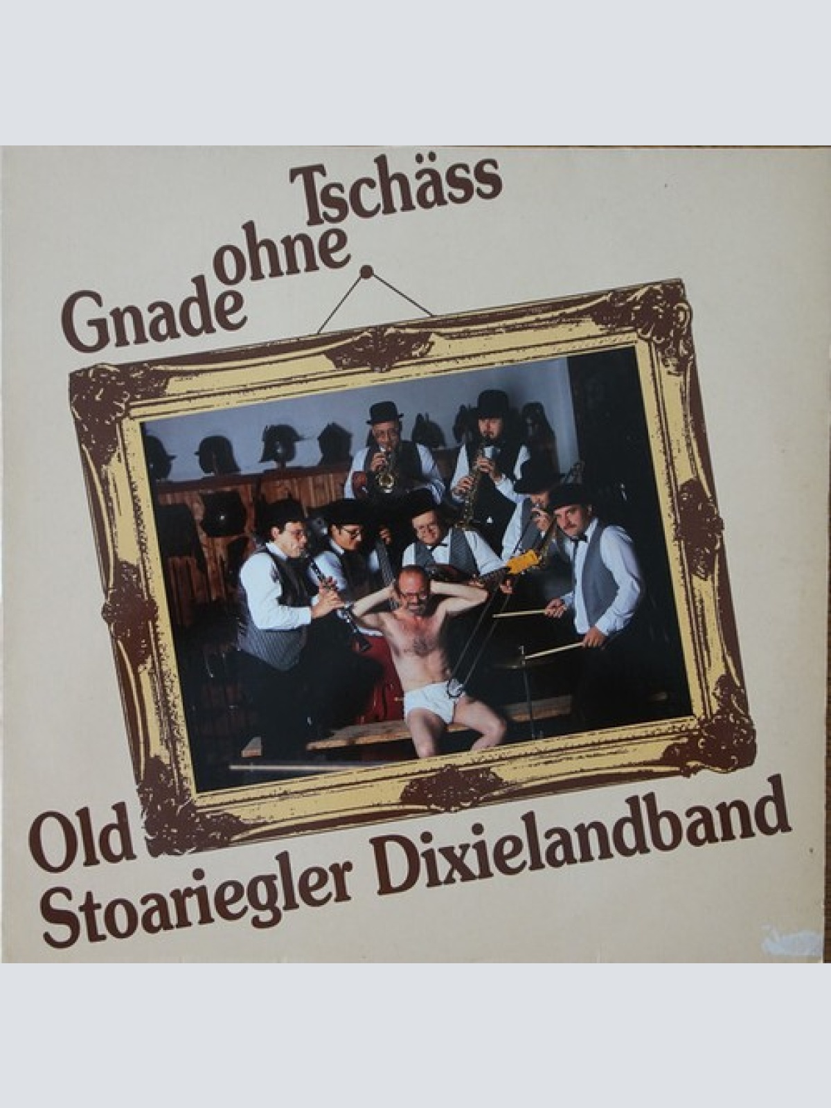 LP Old Stoariegler Dixielandband - Tschäss Ohne Gnade