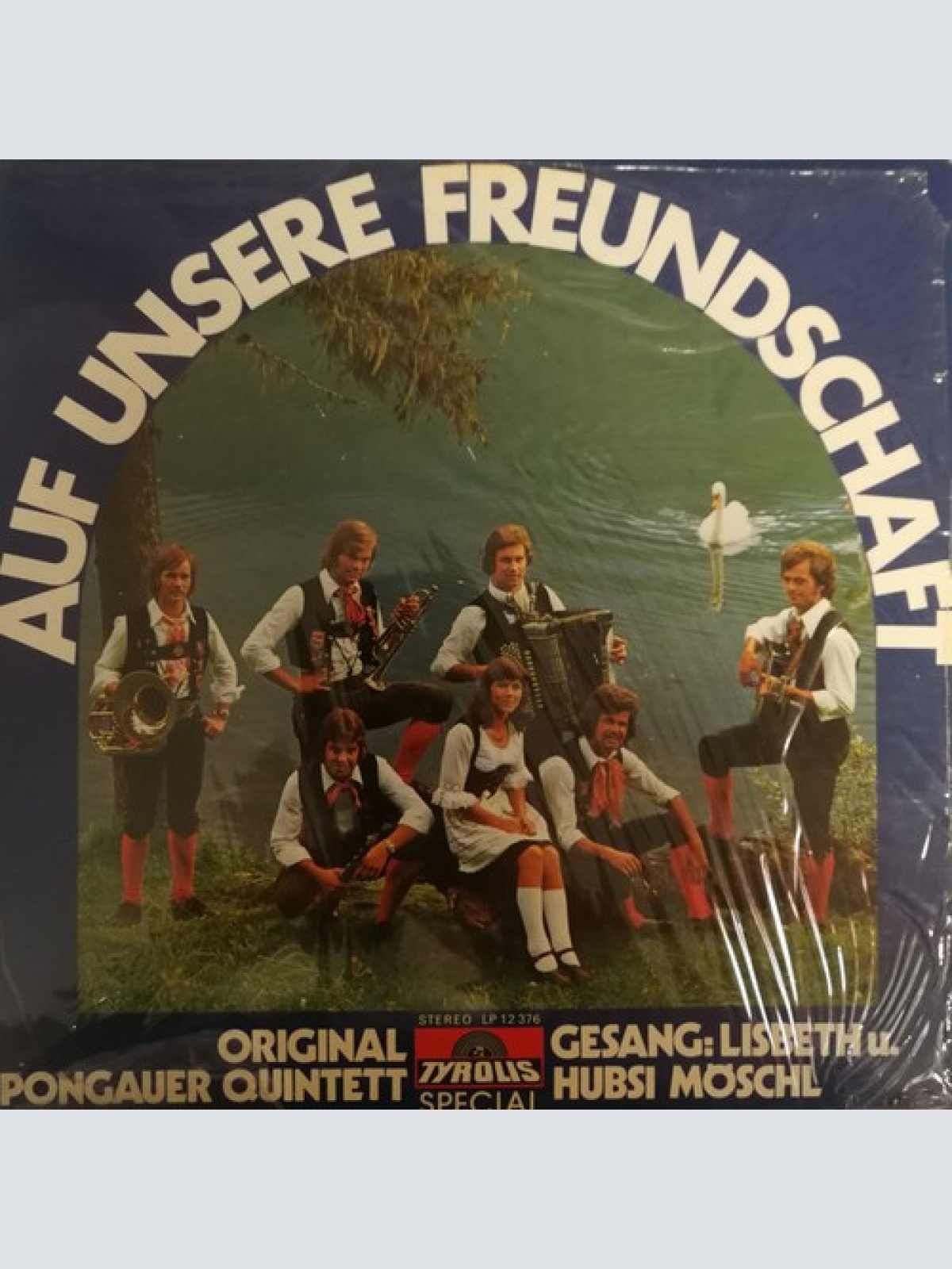 LP, Album Original Pongauer Quintett* , Gesang: Lisbeth* U. Hubsi Möschl* - A...