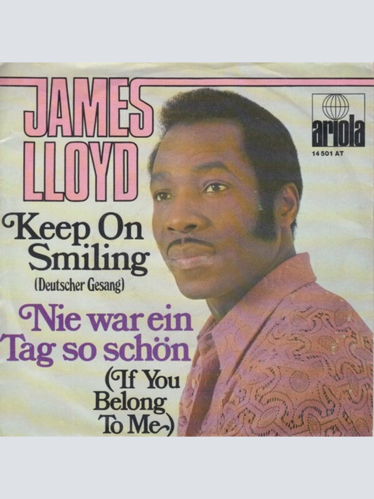 7", Single James Lloyd - Keep On Smiling (Deutscher Gesang) / Nie War Ein Tag...