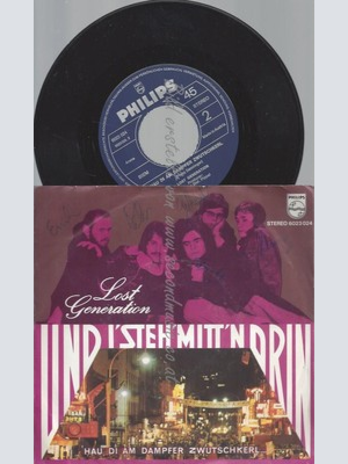 7"--LOST GENERATION--I STEH MITT'N DRIN--BAET--MIT AUTOGRAMMEN