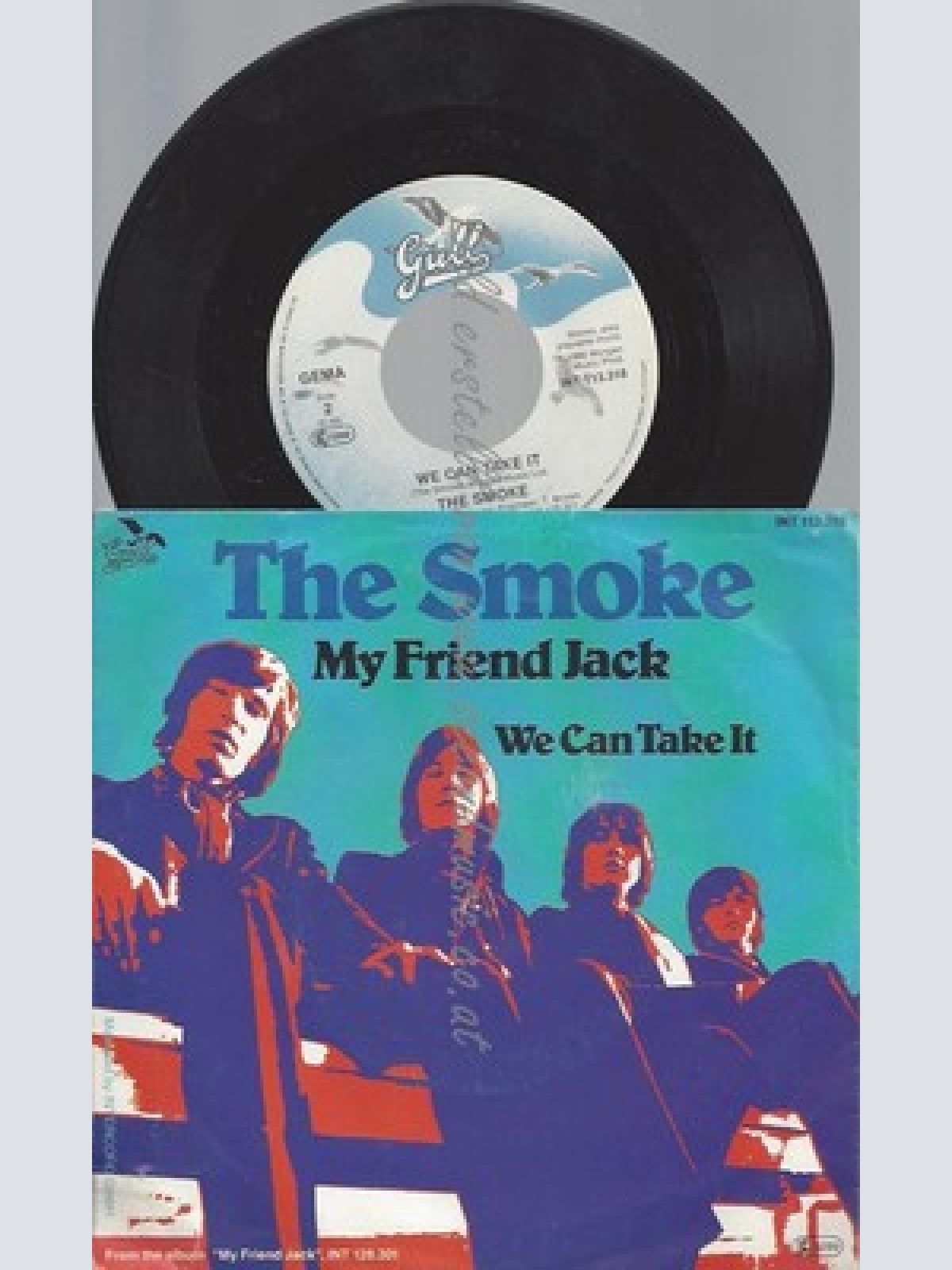 7"--THE SMOKE--MY FRIEND JACK--