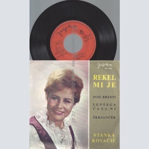 7"--STANKA KOVACIC--REKEL MI JE--EP