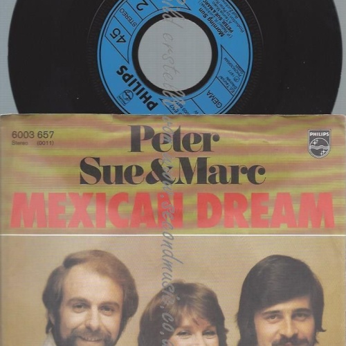 7"  Peter, Sue & Marc  Mexican Dream