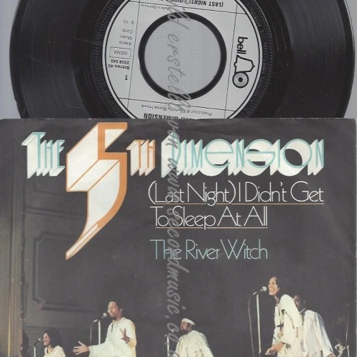 7" The 5th Dimension  (Last Night) I Didn't Get To Sleep At All