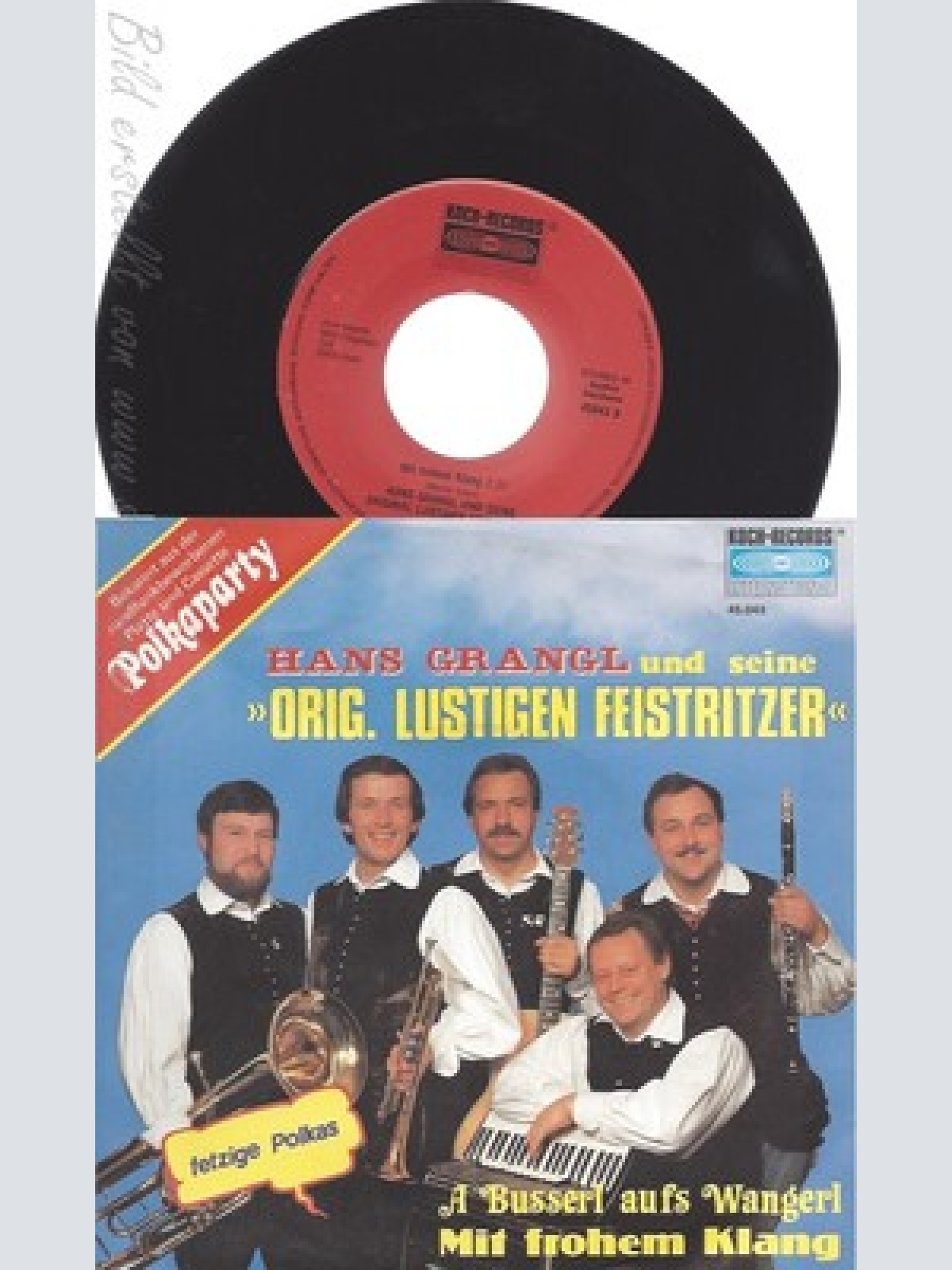 7" HANS GRANGL & DIE ORIG LUSTIGEN FEISTRITZER--A BUSS