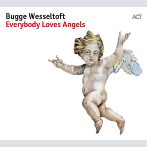 CD, Album Bugge Wesseltoft - Everybody Loves Angels