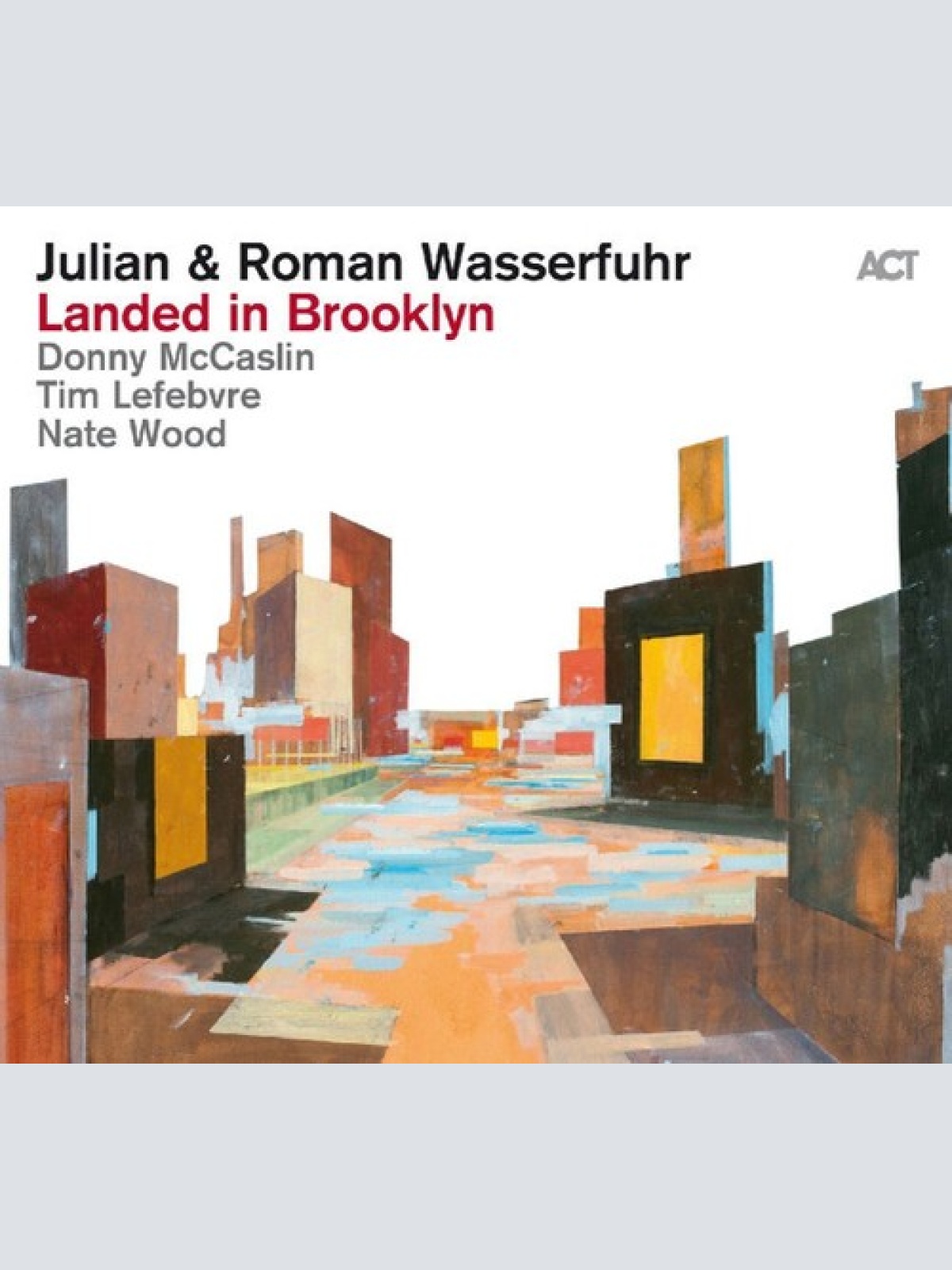CD Julian & Roman Wasserfuhr, Donny McCaslin, Tim Lefebvre, Nate Wood - Lande...