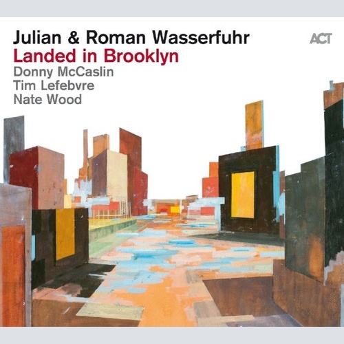 CD Julian & Roman Wasserfuhr, Donny McCaslin, Tim Lefebvre, Nate Wood - Lande...
