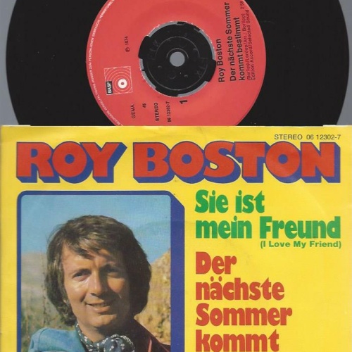7" Roy Boston – Sie Ist Mein Freund