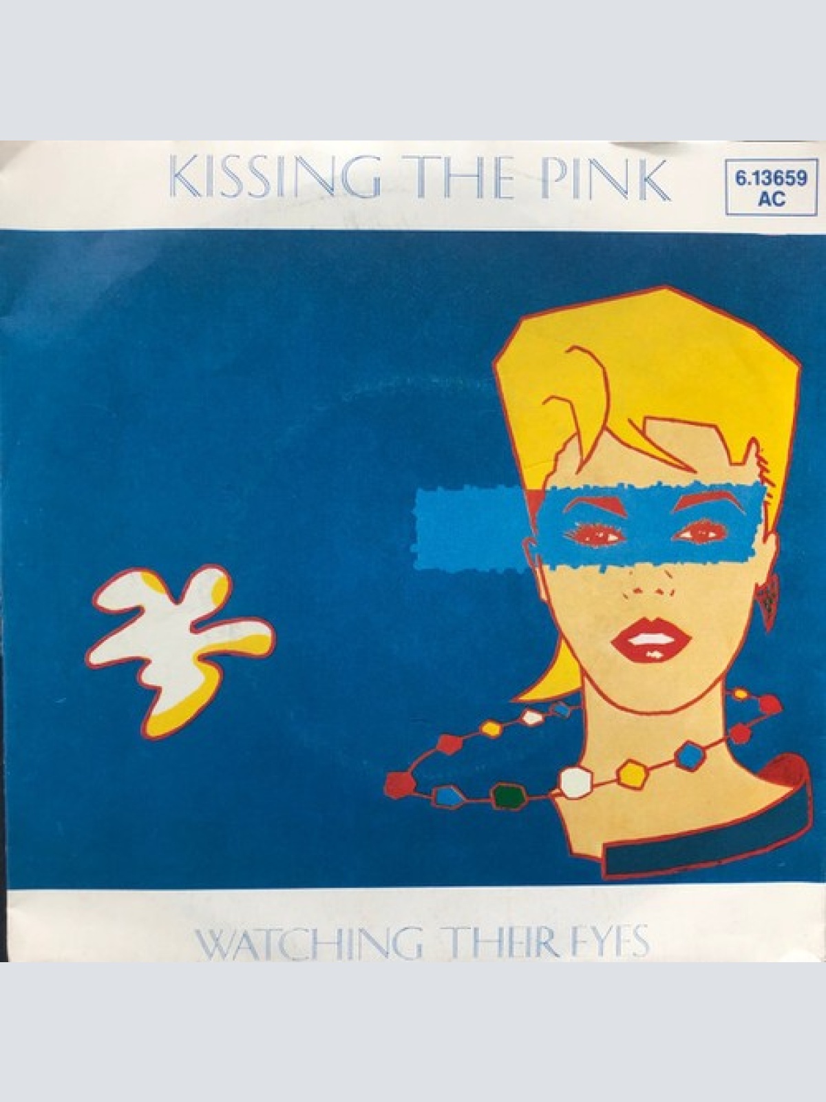 7", Single, Promo Kissing The Pink - Watching Their Eyes