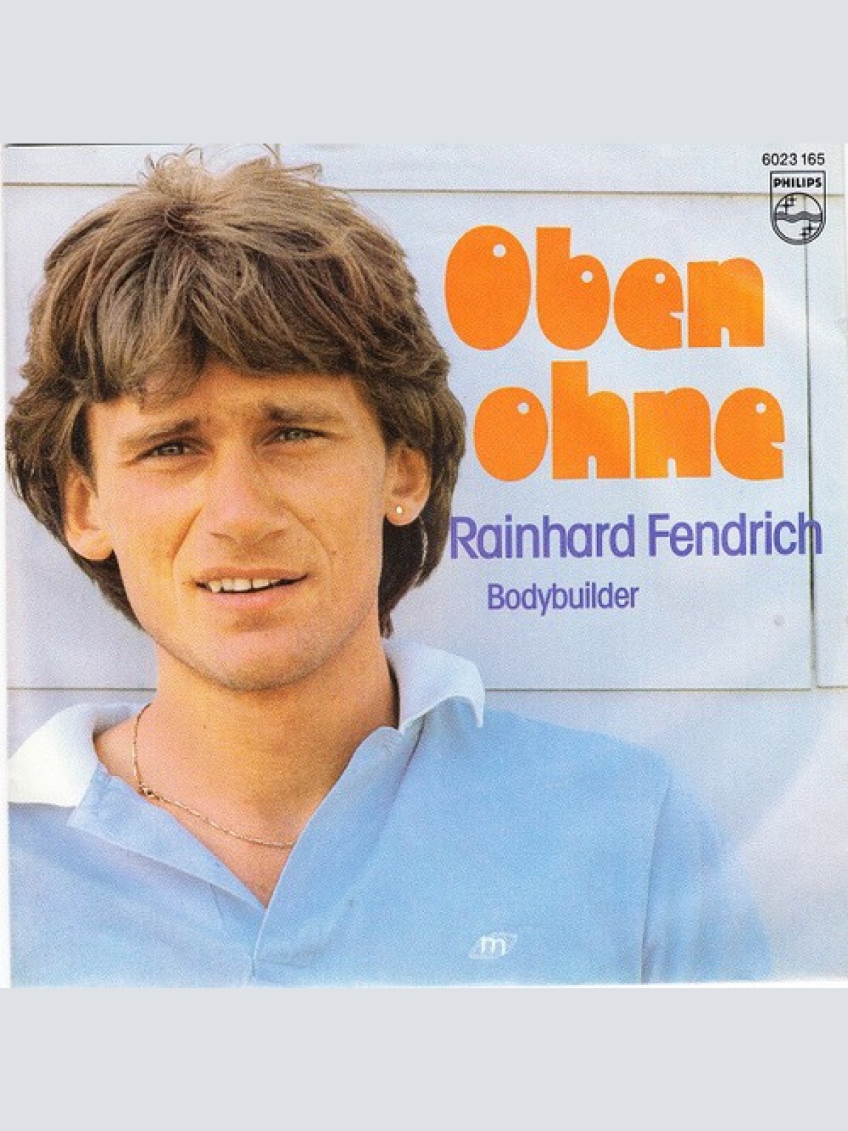 7", Single Rainhard Fendrich - Oben Ohne