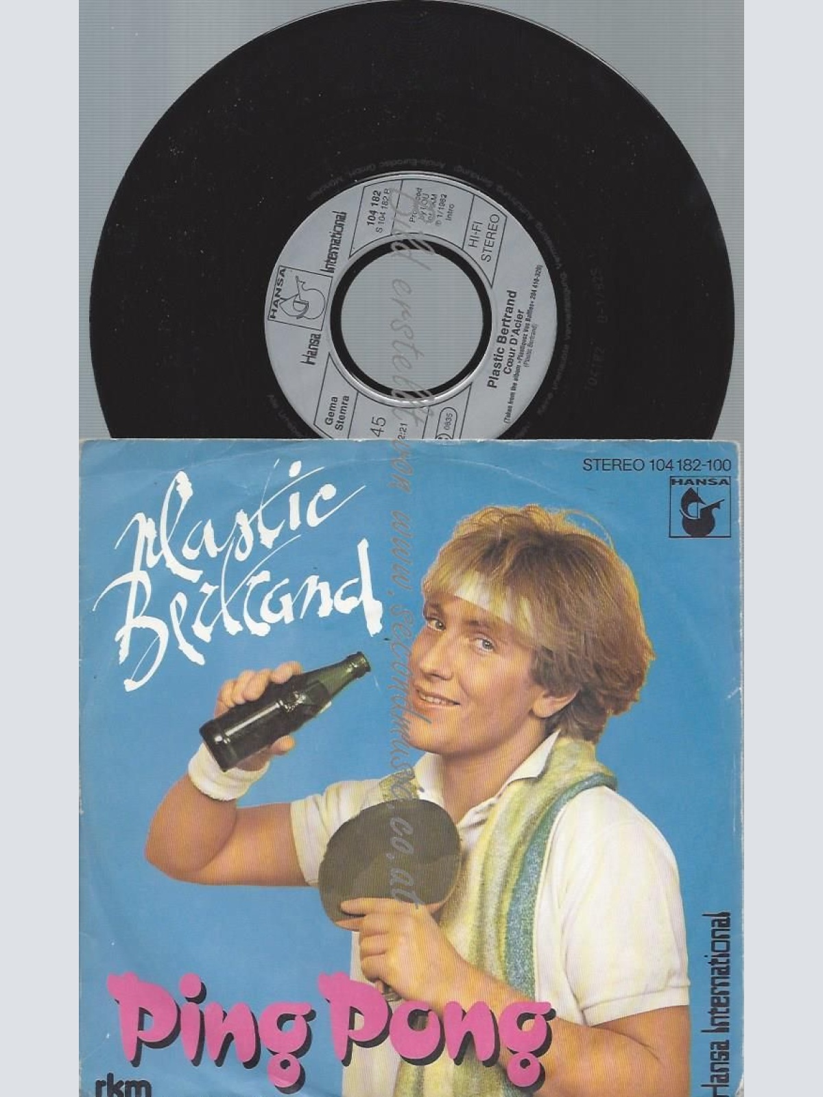 7"   Plastic Bertrand  Ping Pong