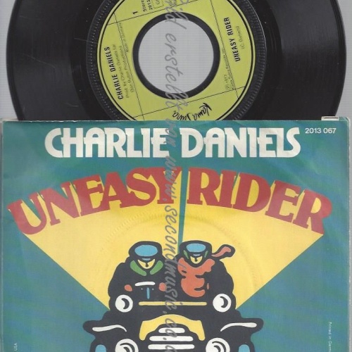 7"  Charlie Daniels  Uneasy Rider