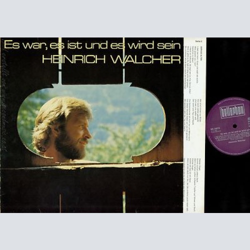 LP--HEINRICH WALCHER-- ES WAR ES IST UND ES WIRD SEIN--FOC