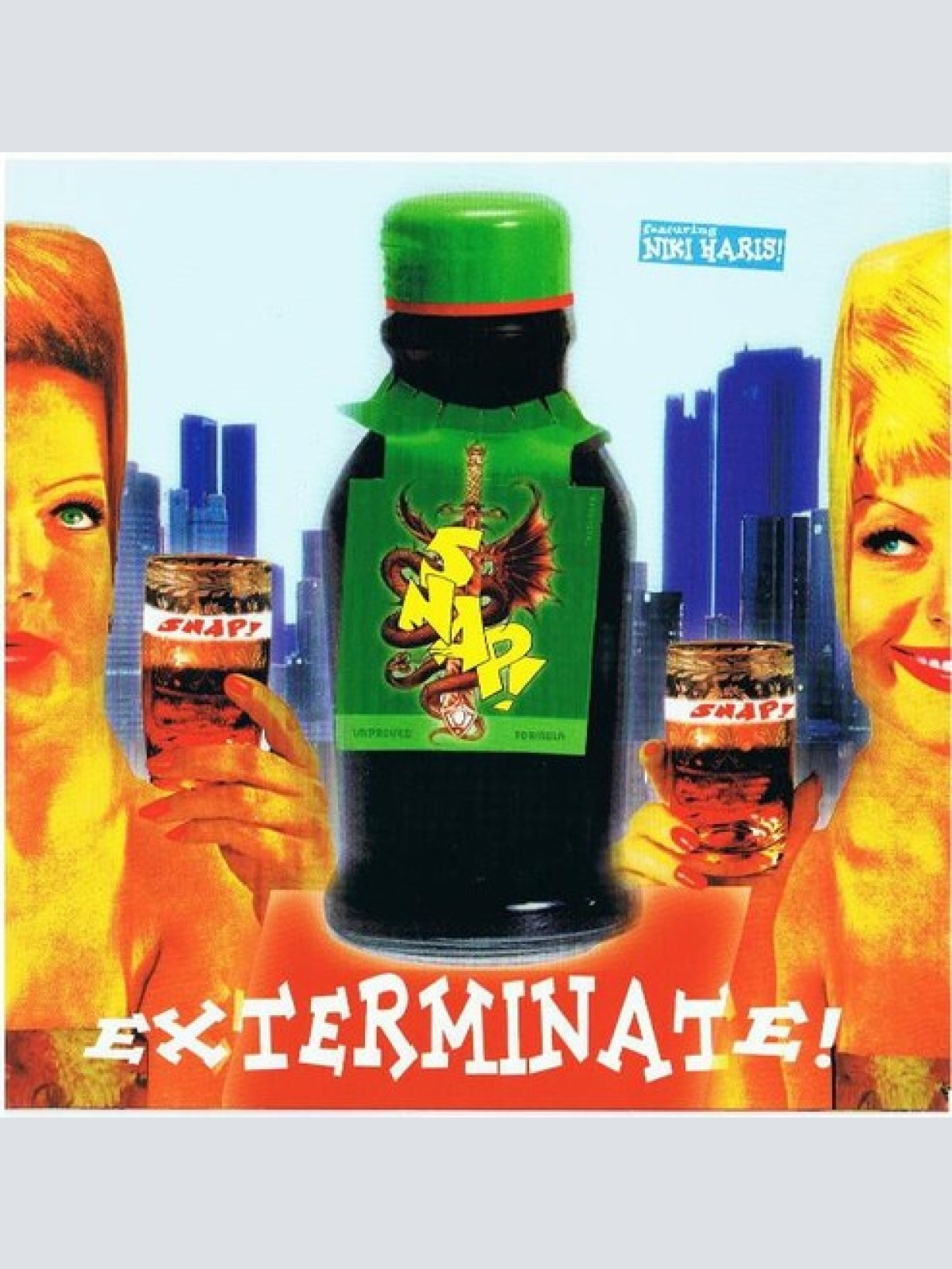 7", Single Snap! Featuring Niki Haris!* - Exterminate!