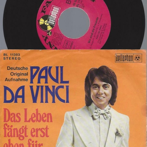 7"     Paul Da Vinci – Das Leben Fängt Erst Eben Für Dich An