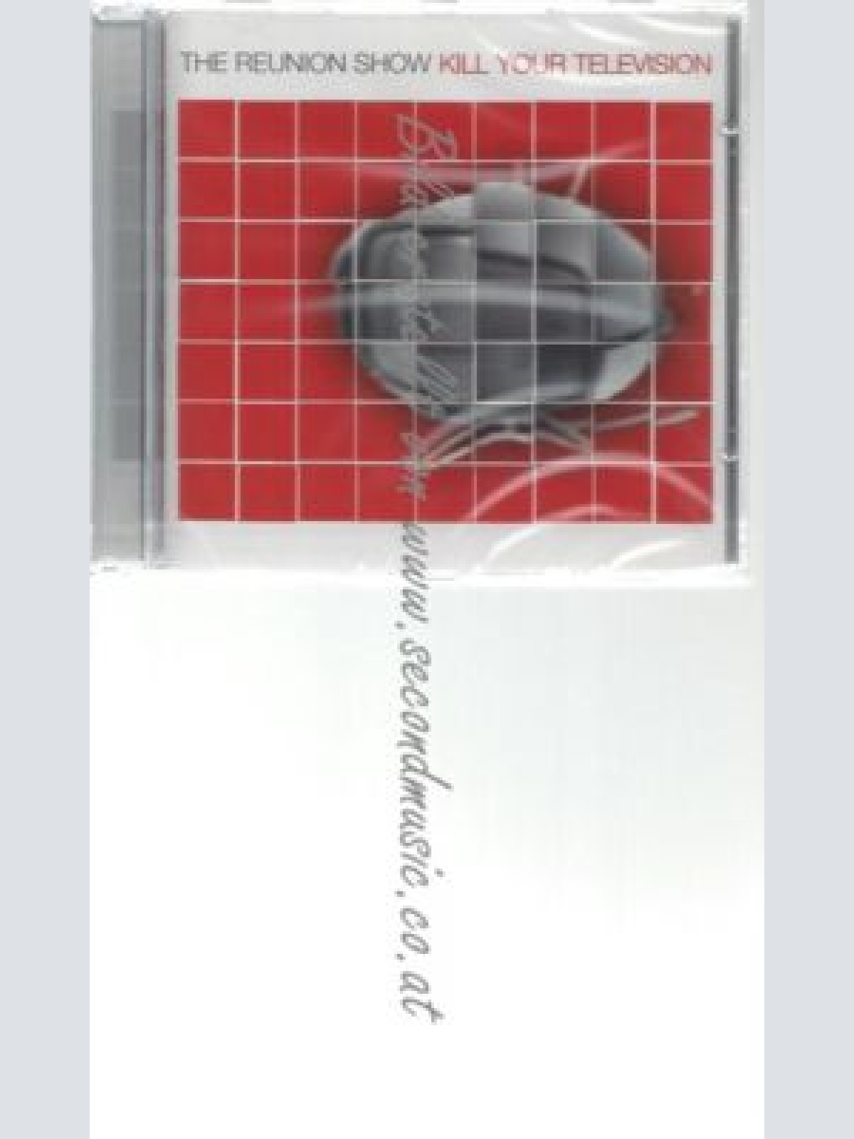 CD--THE REUNION SHOW--    KILL YOUR TELEVISION