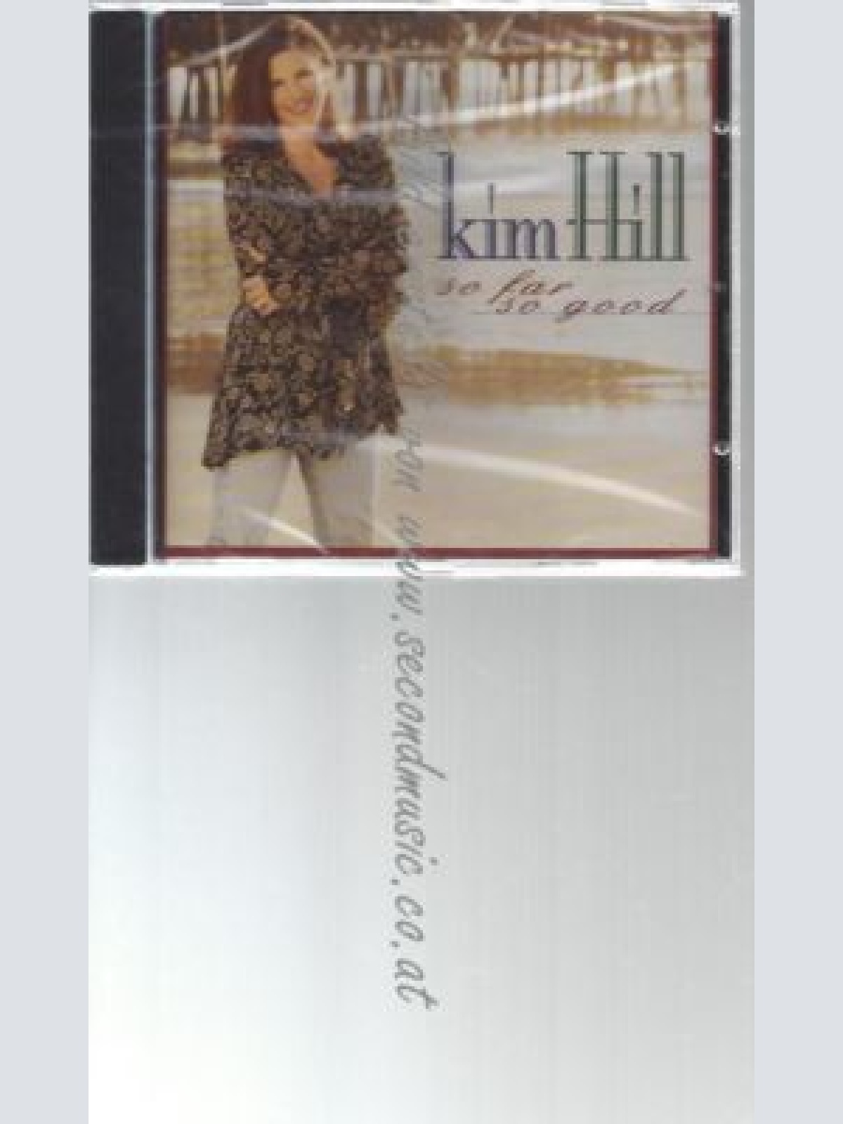 CD--KIM HILL--    SO FAR, SO GOOD