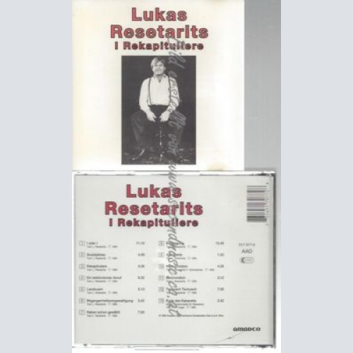 CD--LUKAS RESETARITS--    I REKAPITULIERE