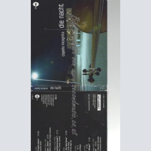 CD--CAPELLA INCOGNITA UND CAPELLA INCOGNITA--    DIE NACHT