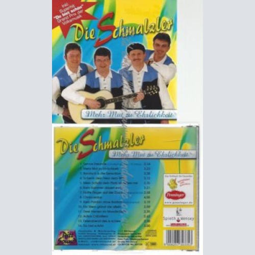 CD--SCHMALZLER,DIE--    MEHR MUT ZUR EHRLICHKEIT