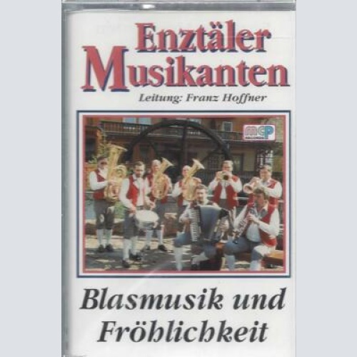 MC- Enztäler Musikanten --Blasmusik und Fröhlichkeit