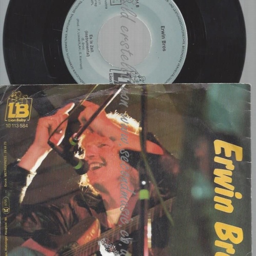 7"  ERWIN BROS ES IST ZEIT