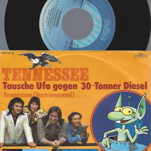 7"  Tennessee   – Tausche Ufo Gegen 30-Tonner Diesel