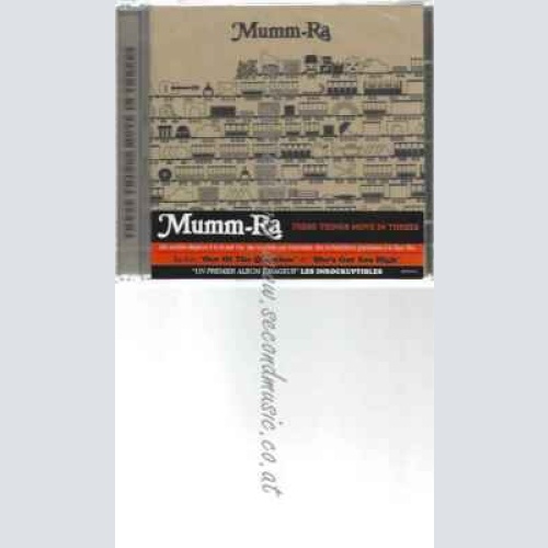 CD--MUMM-RA | --THESE THINGS MOVE IN THREES