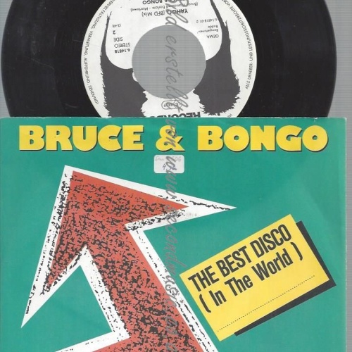 7" BRUCE & BONGO THE BEST DISCO