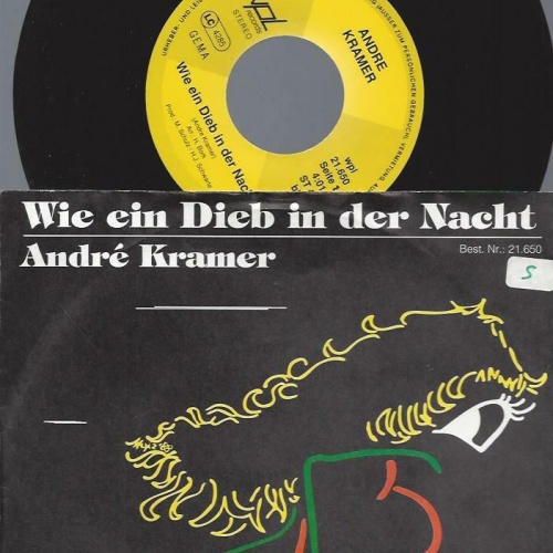 7" André Kramer --  Wie Ein Dieb In Der Nacht