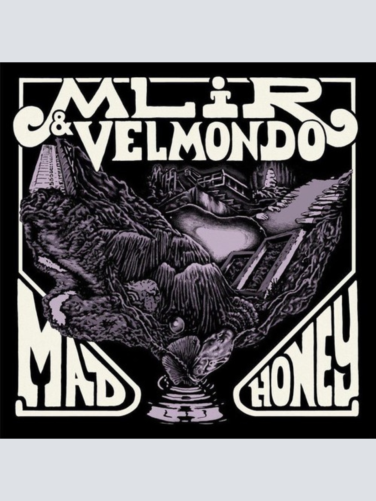 12", EP MLiR & Velmondo - Mad Honey