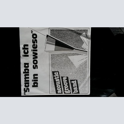 7", Single Acoustic Groove Band - Samba Bin Ich Sowieso