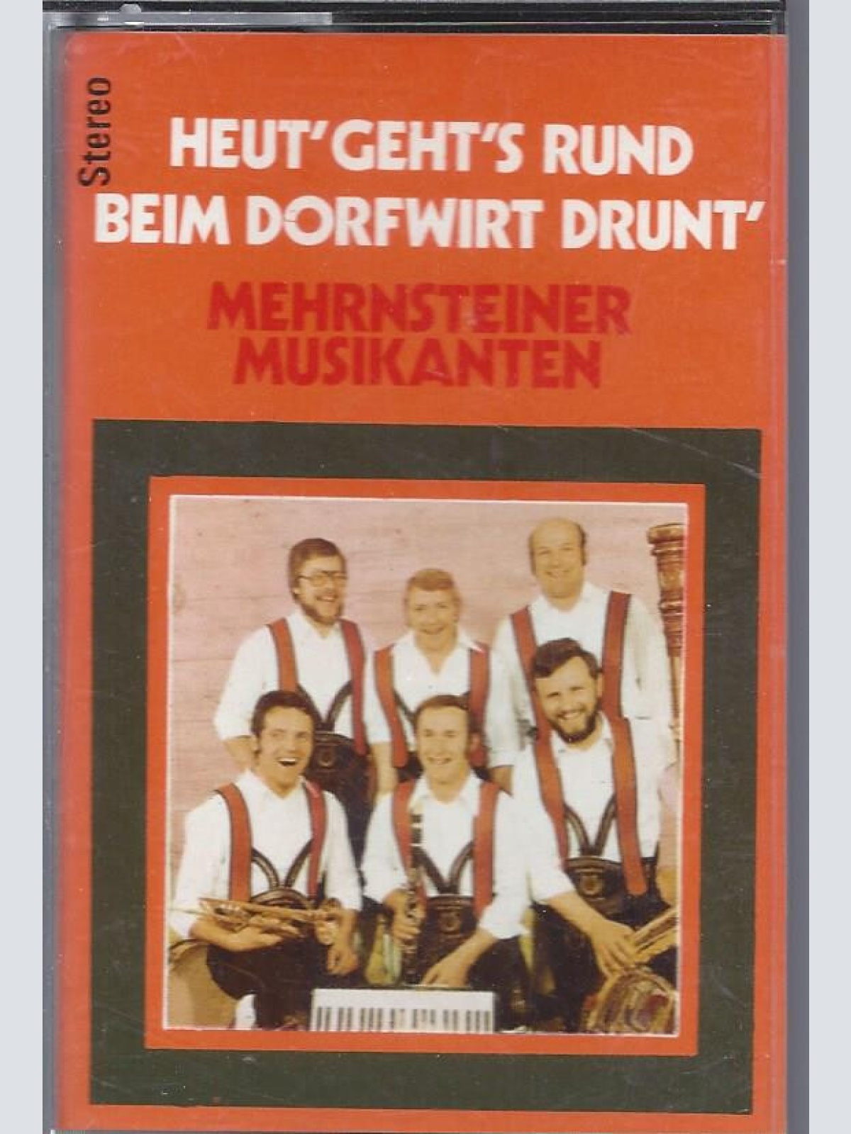 MC-- Mehrnsteiner Musikanten --Heut gehts rund beim dorfwirt drunt