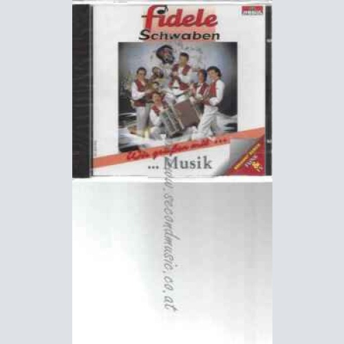 CD--FIDELE SCHWABEN | --WIR GRÜSSEN MIT MUSIK